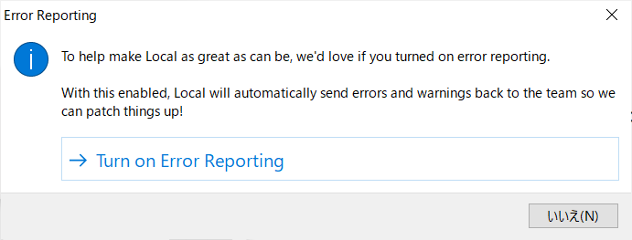 To help make Local as greate as can be, we'd love if you turmed on error reporting.
With this enabled, Local will automatically send errors and warnings back to the team so we can patch thngs up!